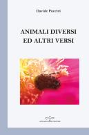 Animali diversi ed altri versi di Davide Puccini edito da Giuliano Ladolfi Editore