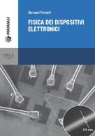 Fisica dei dispositivi elettronici di Giovanni Pennelli edito da Pisa University Press