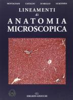 Lineamenti di anatomia microscopica di Stefania Montagnani edito da Idelson-Gnocchi