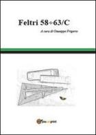Feltri 58÷63/C di Giuseppe Frigerio edito da Youcanprint