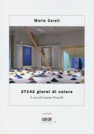 Mario Ceroli. 27142 giorni di colore edito da La Casa Usher