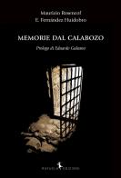 Memorie dal Calabozo di Mauricio Rosencof, Eleuterio Fernández Huidobro edito da Rayuela Edizioni
