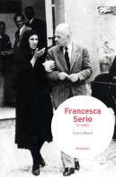 Francesca Serio. La madre di Franco Blandi edito da Navarra Editore