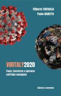 Viritaly 2020. Paure, incertezze e speranze nell'Italia contagiata di Filiberto Tartaglia, Paolo Giaretta edito da La Carmelina