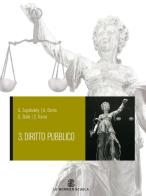 Diritto. Per le Scuole superiori vol.3 di Gustavo Zagrebelsky, Giacomo Oberto, Giacomo Stalla edito da Mondadori Education