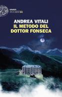 Il metodo del dottor Fonseca di Andrea Vitali edito da Einaudi