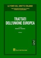 Trattati dell'Unione Europea edito da Giuffrè