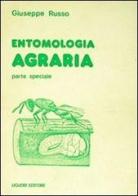 Entomologia agraria. Parte speciale di Giuseppe Russo edito da Liguori