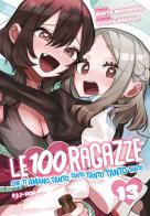 Le 100 ragazze che ti amano tanto tanto tanto tanto tanto vol. 13 di Rikito Nakamura edito da Edizioni BD