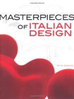 Masterpieces of italian design edito da White Star