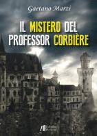 Il mistero del professor Corbière di Gaetano Marzi edito da Helicon