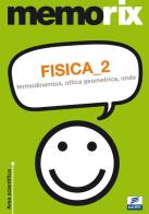 Fisica vol.2 di Italo Guerriero edito da Edises