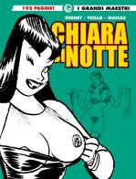 Chiara di notte vol.5 di Carlos Trillo, Eduardo Maicas, Jordi Bernet edito da Editoriale Cosmo