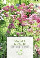 Sommerkräuter di Gottfried Hochgruber edito da Edition Longo