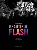 Beautiful flash di Andrea Guastella, Guglielmo Manenti edito da Aurea Phoenix