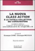La nuova class action la tutela collettiva dei consumatori edito da Neldiritto Editore