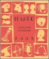 Calendario astrologico 2005 di Branko edito da Mondadori