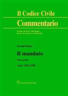 Il mandato. Artt. 1703-1709 vol.1 di Giovanni Di Rosa edito da Giuffrè