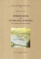Introduzione allo studio dell'etrusco di Mauro Cristofani edito da Olschki