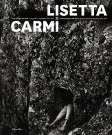 Voci allegre nel buio. Fotografie in Sardegna 1962-1976-Merry voices in the dark. Photographs from Sardinia 1962-1976. Ediz. bilingue edito da Marsilio
