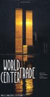 World Trade Center di Peter Skinner edito da White Star