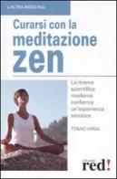 Curarsi con la meditazione zen di Tomio Hirai edito da Red Edizioni