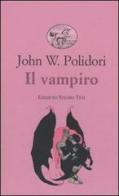 Il vampiro di John William Polidori edito da Edizioni Studio Tesi