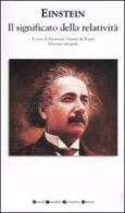 Il significato della relatività. Ediz. integrale di Albert Einstein edito da Newton Compton