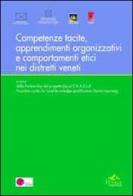 Competenze tacite, apprendimenti organizzativi, comportamenti etici edito da Pensa Multimedia