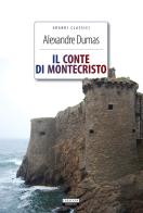 Il conte di Montecristo. Con Segnalibro di Alexandre Dumas edito da Crescere