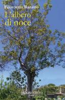 L' albero di noce di Filomena Baratto edito da Graus Edizioni