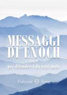 Messaggi di Enoch vol.9 edito da Edizioni Segno