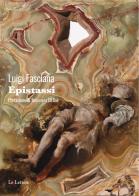Epistassi di Luigi Fasciana edito da Le Lettere