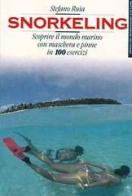 Snorkeling di Stefano Ruia edito da Mondadori