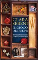 Il gioco dei regni di Clara Sereni edito da Giunti Editore