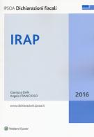 IRAP 2016 di Gianluca Dan, Angelo Francioso edito da Ipsoa