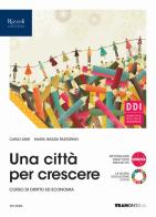 Una città per crescere. Per le Scuole superiori. Con e-book. Con espansione online di Carlo Aime, Maria Grazia Pastorino edito da Tramontana