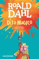Il dito magico di Roald Dahl edito da Salani