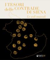 I tesori delle Contrade di Siena. Le sedi museali edito da Sillabe