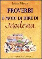 Proverbi e modi di dire di Modena edito da Demetra
