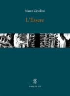 L' essere di Marco Cipollini edito da Edizioni ETS