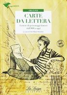 Carte da lettera. Con espansione online di Vita Maria Nicolosi edito da La Spiga Edizioni