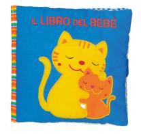 Il libro del bebè. Gatto. Ediz. a colori edito da EL