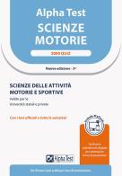 Alpha Test. Scienze motorie. 2000 quiz. Scienze delle attività motorie e sportive. Valido per le Università statali e private. Ediz. MyDesk. Con Contenuto digitale p di Fausto Lanzoni, Alessandro Lucchese, Marco Pinaffo edito da Alpha Test