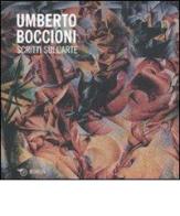 Scritti sull'arte di Umberto Boccioni edito da Mimesis