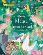 Le più belle storie di magia e incantesimi edito da Joybook