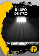 Il lupo dentro di Renata Sveva Folco edito da Damster