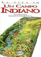 Un campo indiano di Renzo Rossi edito da Idea Libri