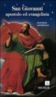 San Giovanni. Apostolo ed evangelista di Antonino Governale edito da Velar