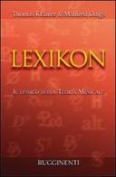 Lexicon. Il lessico della teoria musicale di Thomas Krämer, Manfred Dings edito da Rugginenti